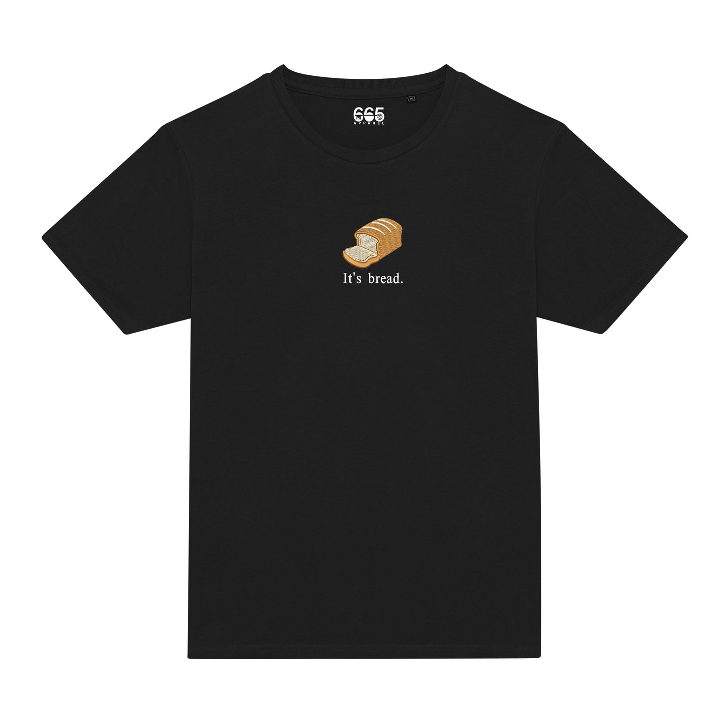 It's Bread Embroidered T-Shirt