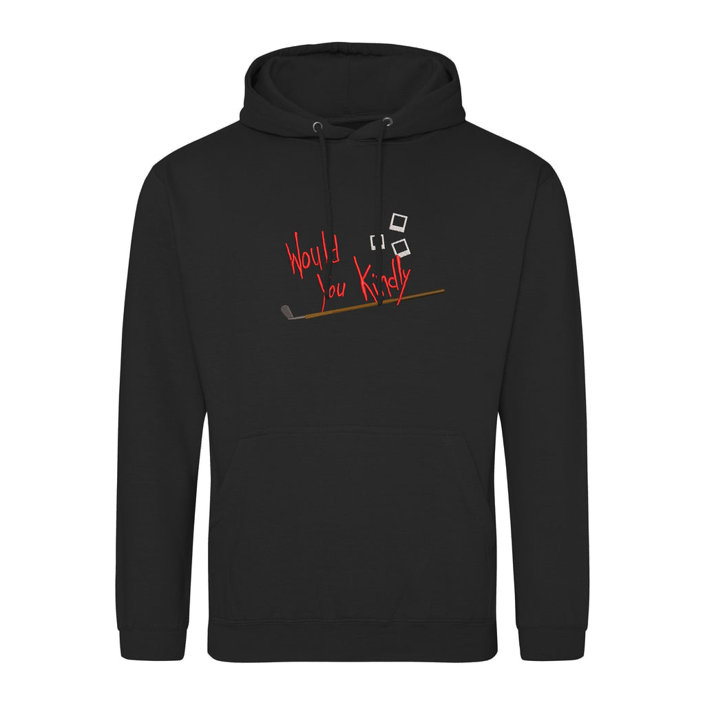 Would You Kindly Embroidered Sweatshirt/Hoodie