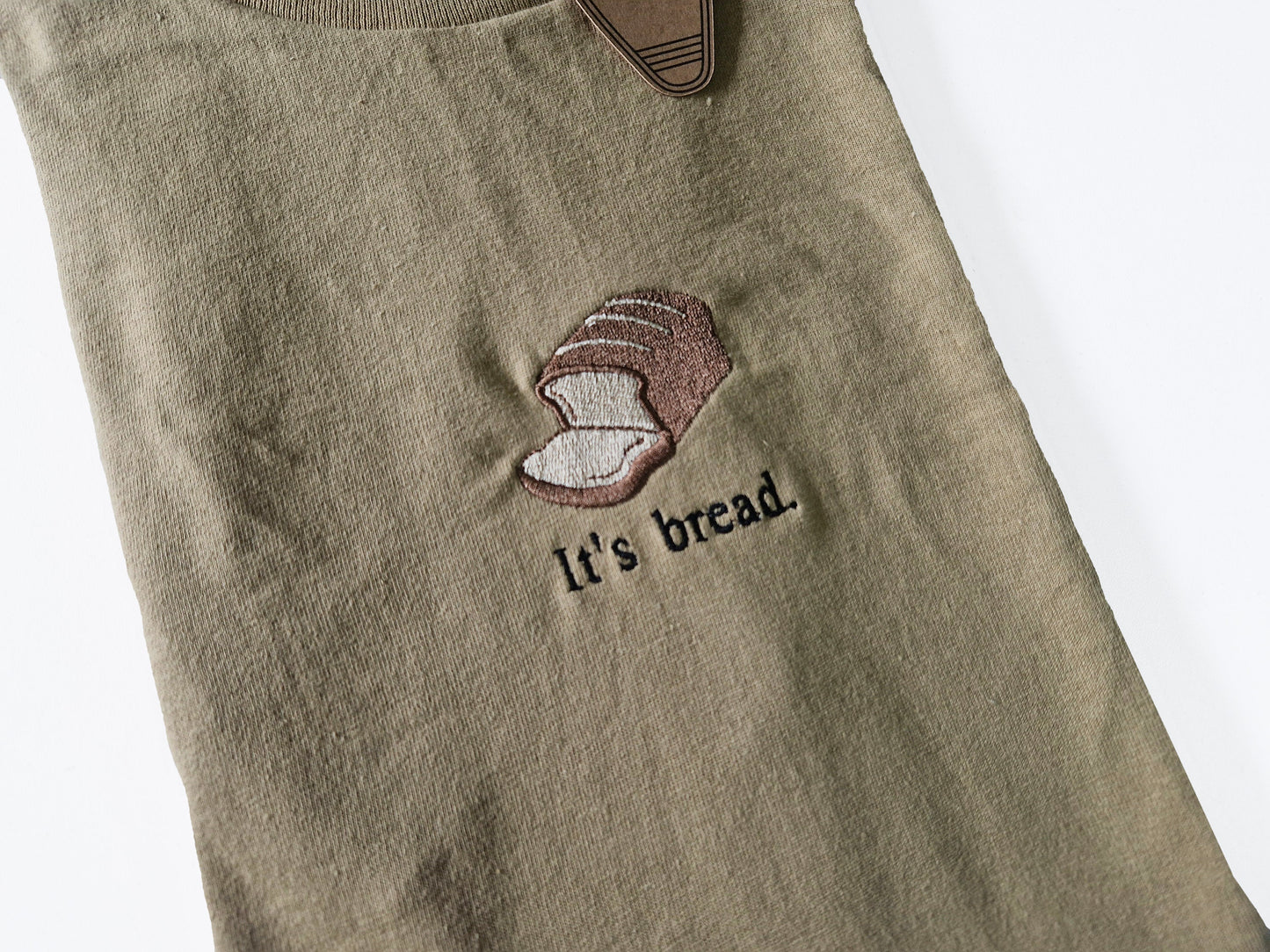 It's Bread Embroidered T-Shirt